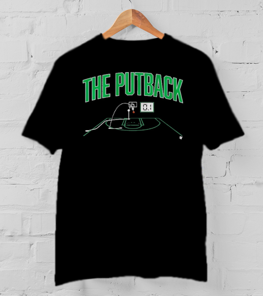 Boston Celtics The Putback Basketball 0.1 Seconds T-Shirt