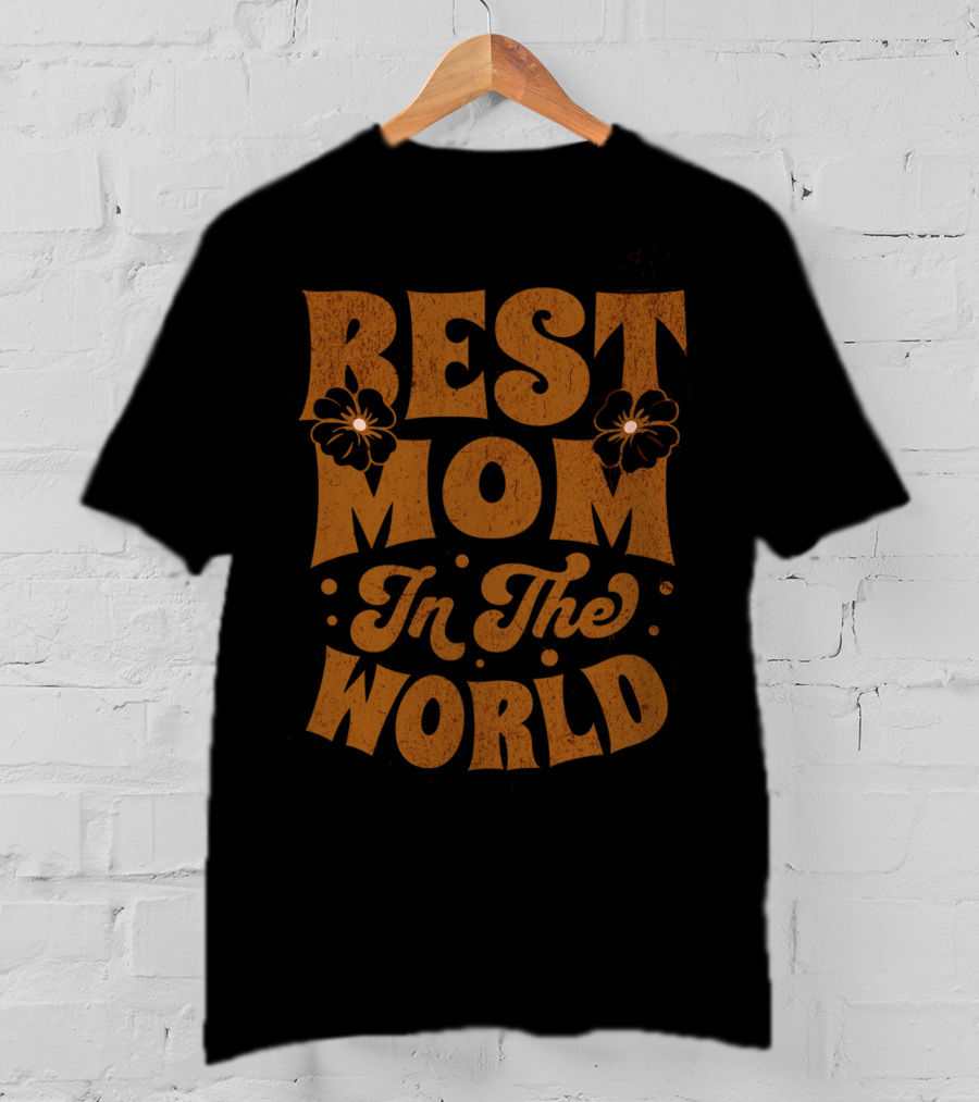 Best Mom In The World Floral Accents T-Shirt
