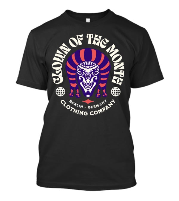 Clown Of The Month Berlin Germany Clothing Company T-Shirt
