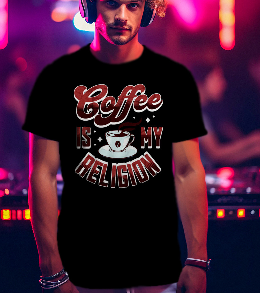 Coffee Is My Religion Cup Icon Simple T-Shirt