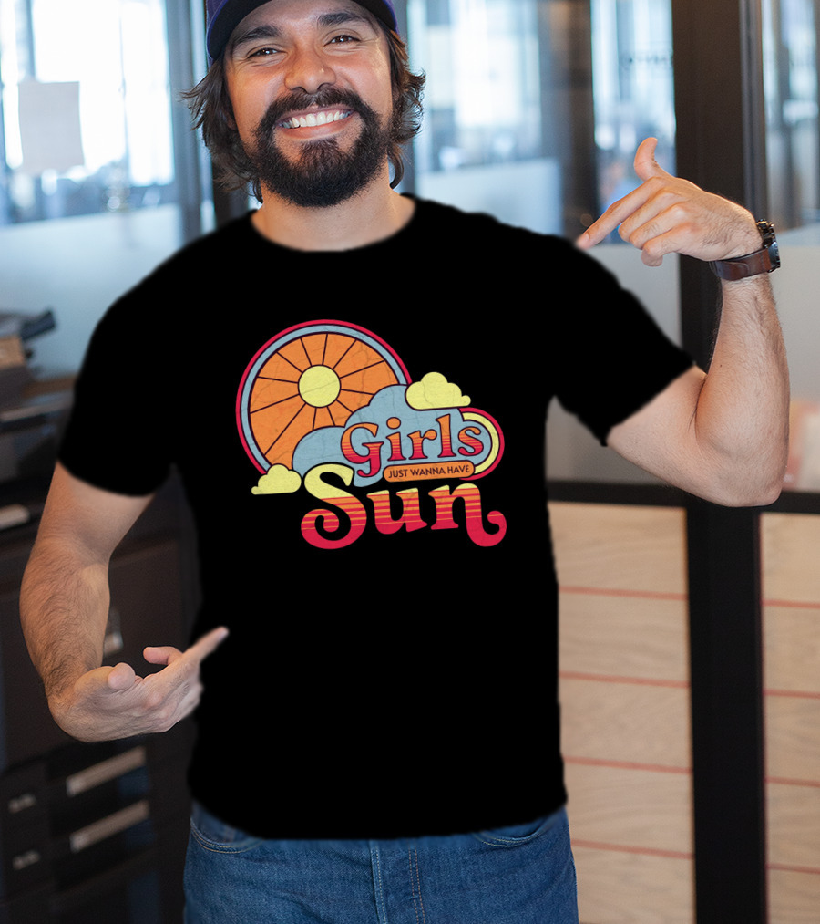 Girls Just Wanna Have Sun Retro Sunshine And Clouds T-Shirt