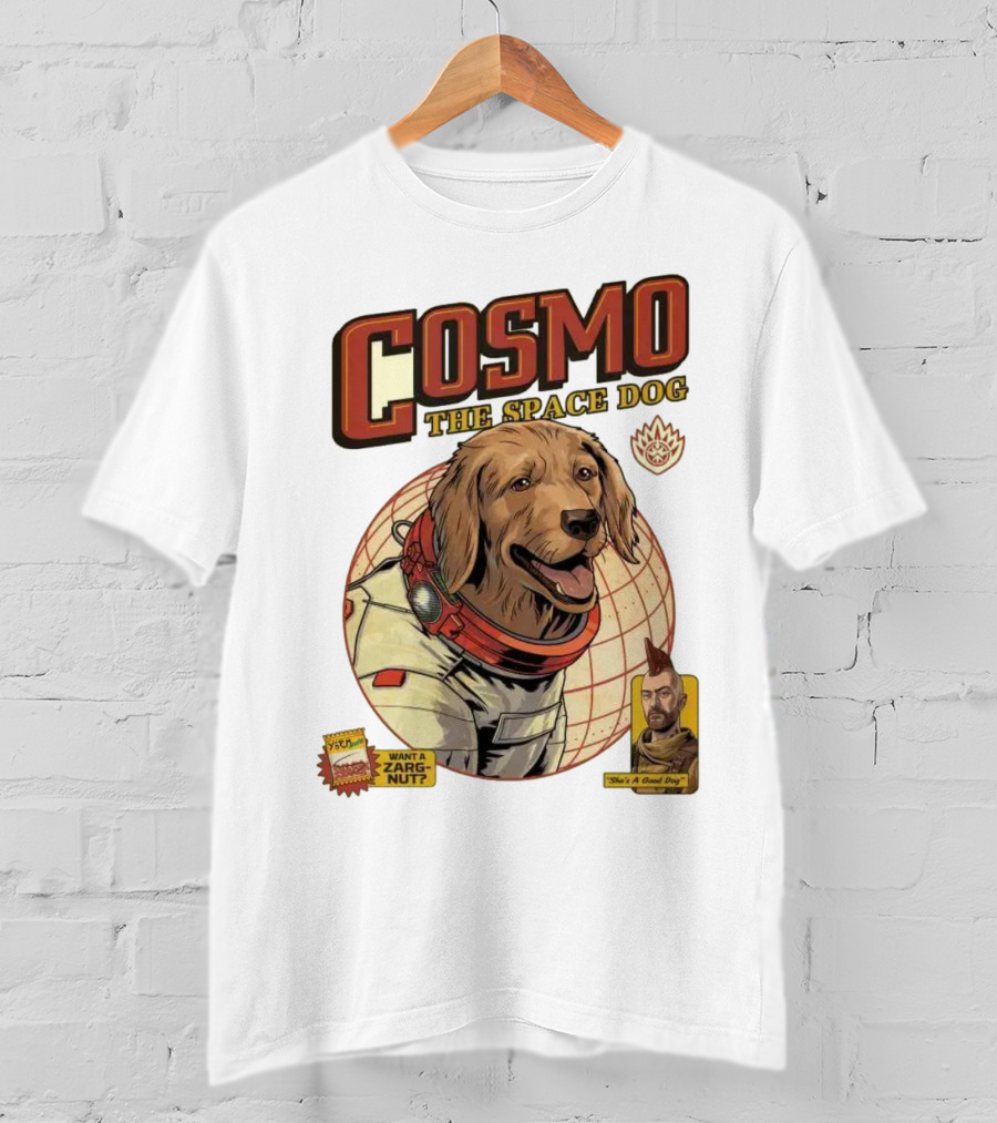 Cosmo The Space Dog Guardians Want A Zargnut She's A Good Dog T-Shirt
