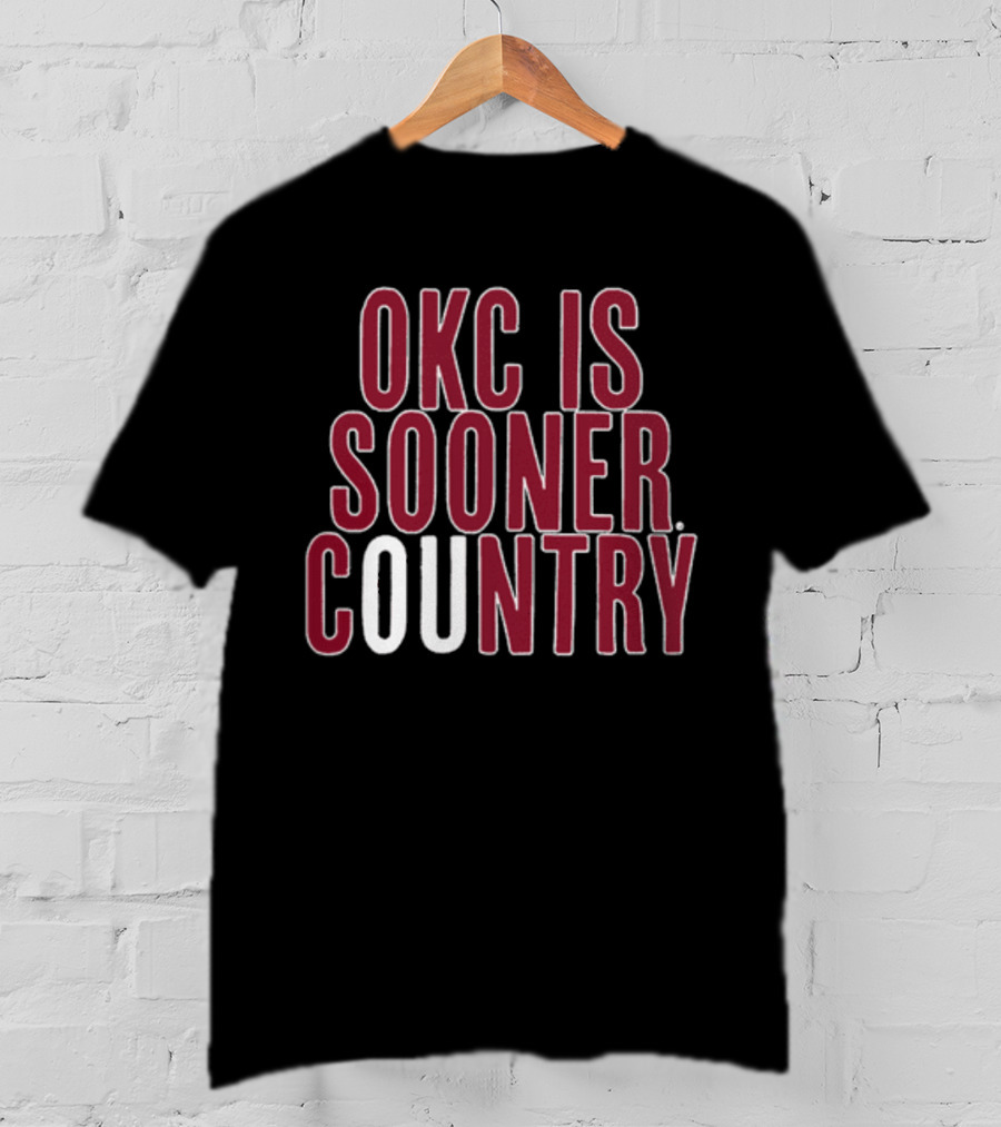 OKC Is Sooner Country Oklahoma Spirit Pride T-Shirt