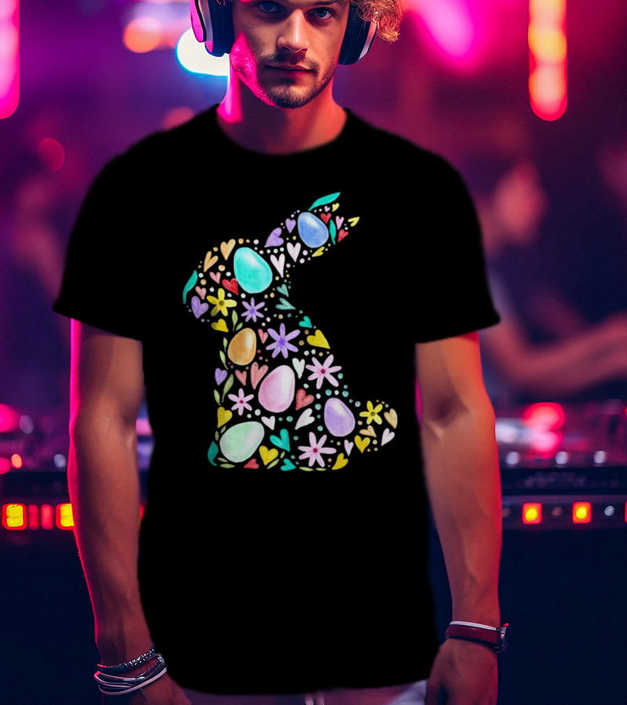 Rabbit Easter Day Colorful Eggs Hearts Flowers T-Shirt