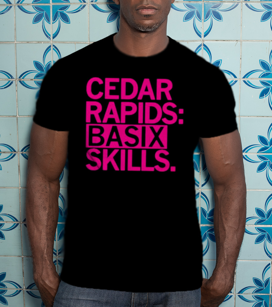 Cedar Rapids Basix Skills Retro Bold Typography T-Shirt