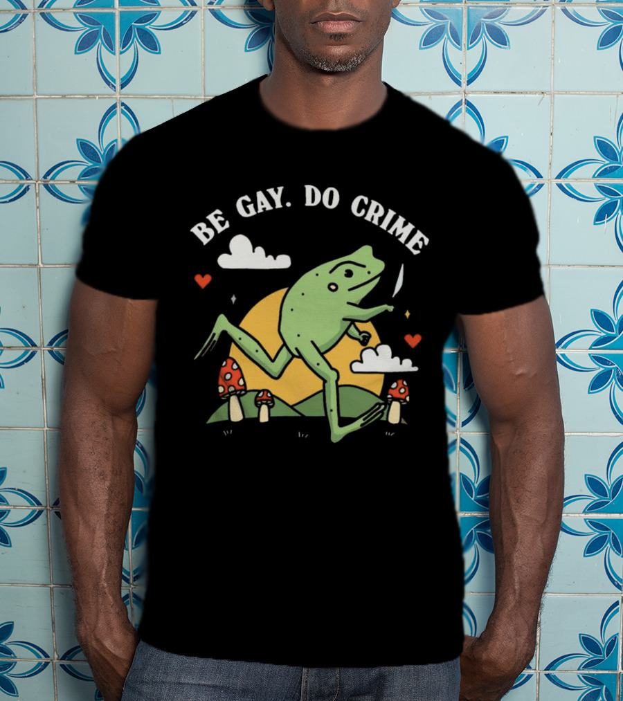 Be Gay Do Crime Frog Running With Knife And Mushrooms T-Shirt