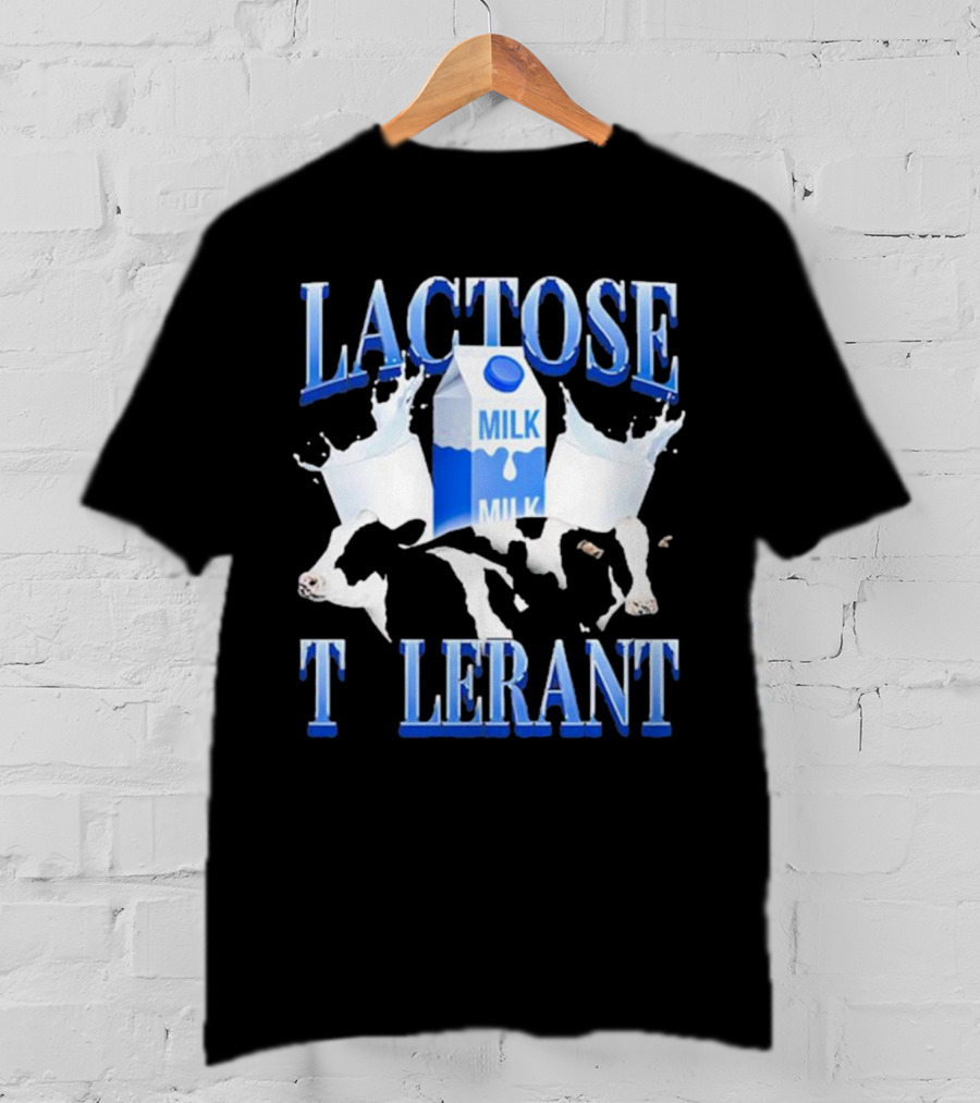 Lactose Milk T Lerant T-Shirt