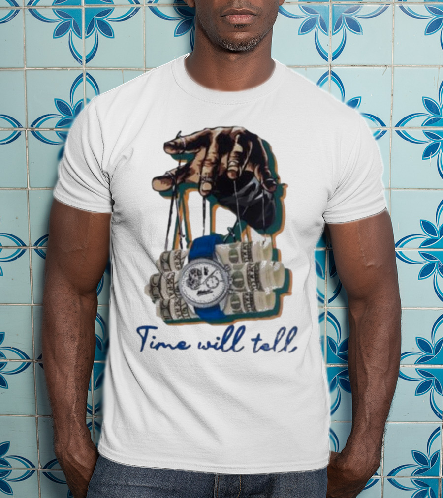 Makobi Time Will Tell Hand Controlling Watch And Money Rolls T-Shirt