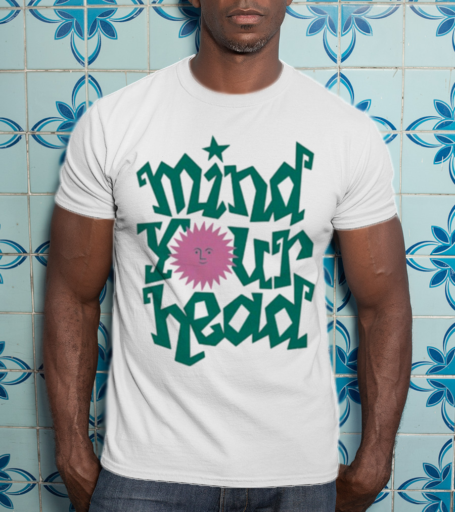 Mind Your Head Funky Text With Pink Smiling Sunburst T-Shirt