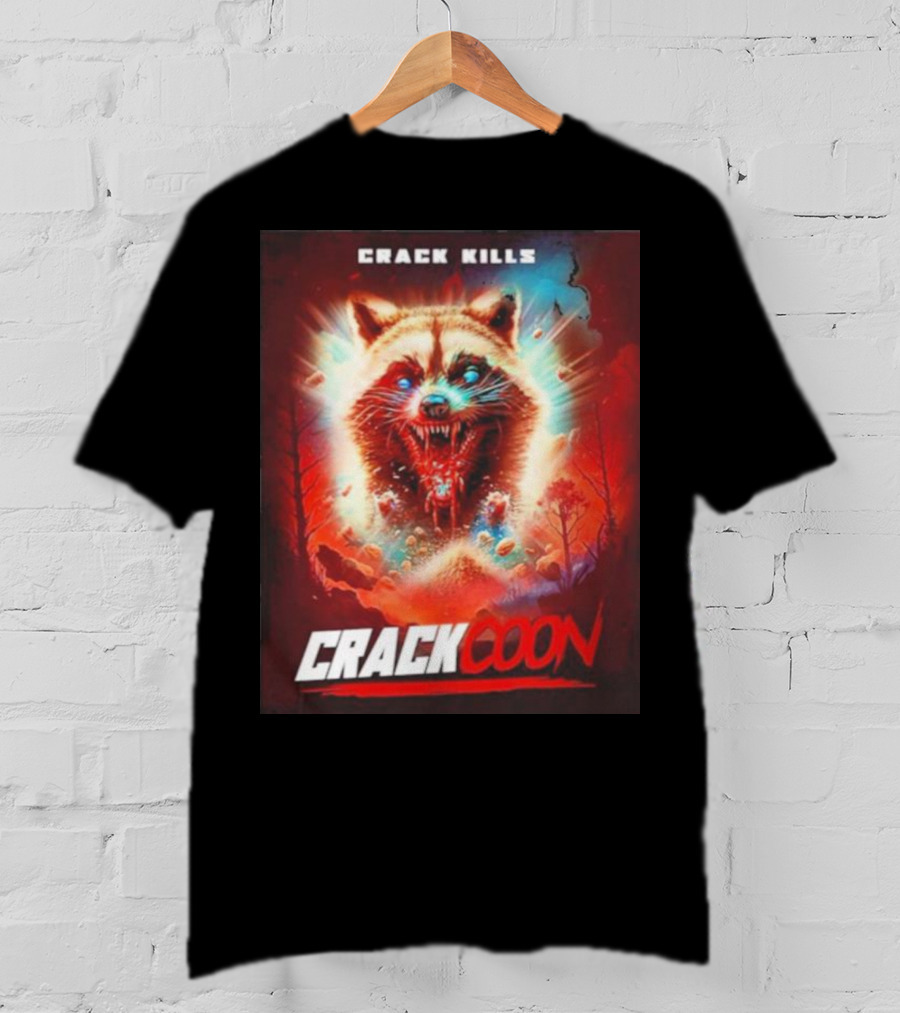 Crack Kills Crackcoon Raccoon Monster T-Shirt