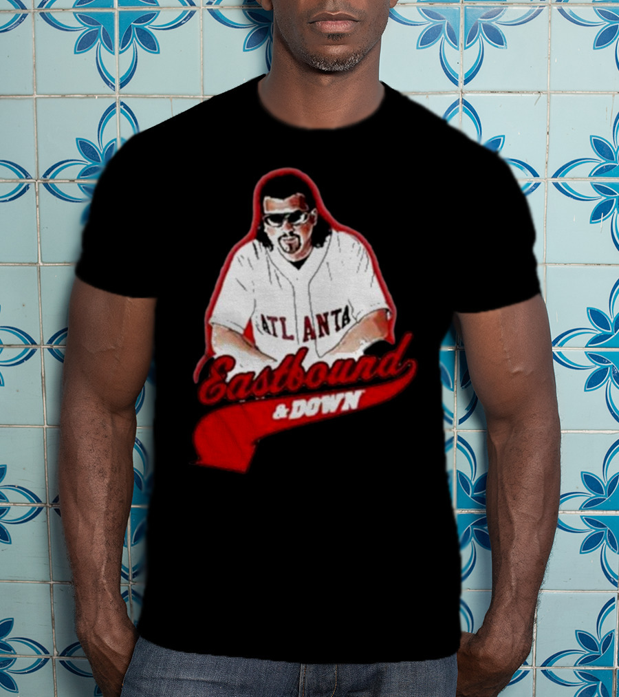 Eastbound And Down Atlanta Baseball T-Shirt