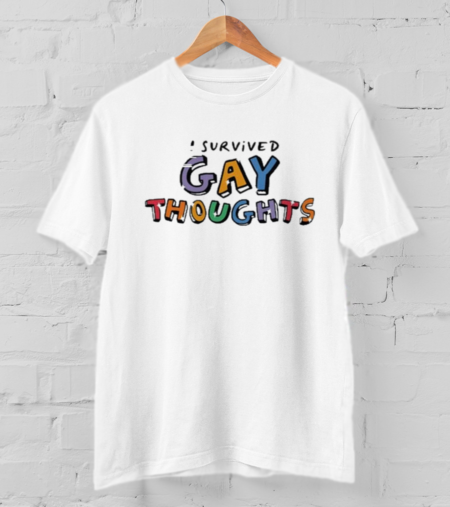 I Survived Bold Colorful Gay Thoughts T-Shirt