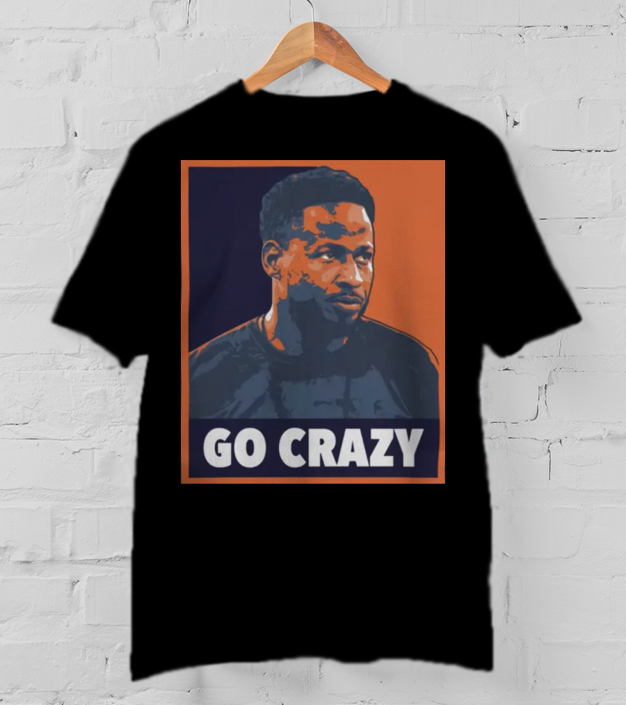 Go Crazy Cw T-Shirt