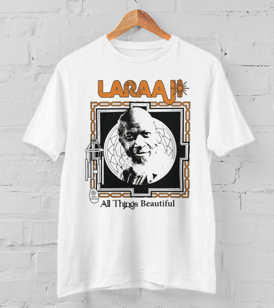 Laraaji All Things Beautiful T-Shirt