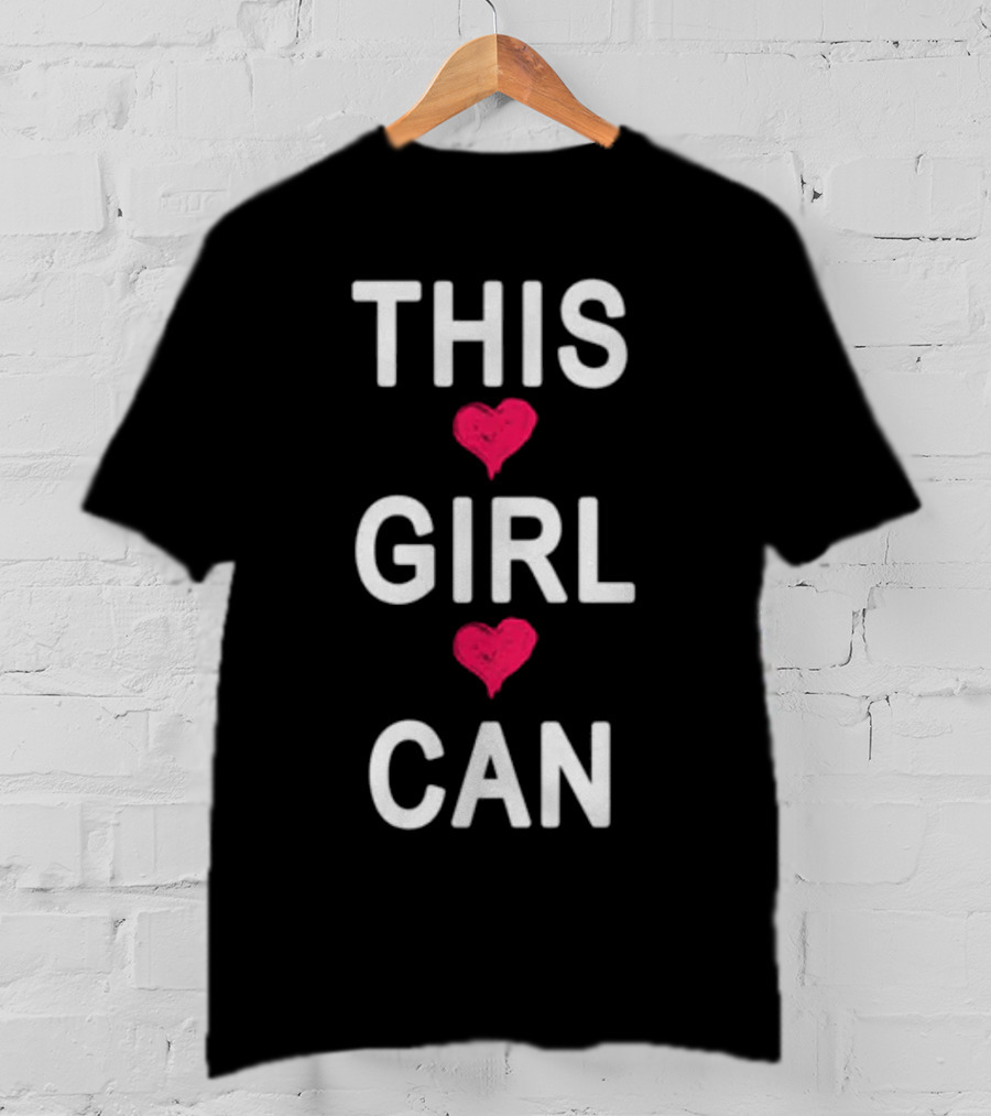 THIS ❤️ GIRL ❤️ CAN T-Shirt