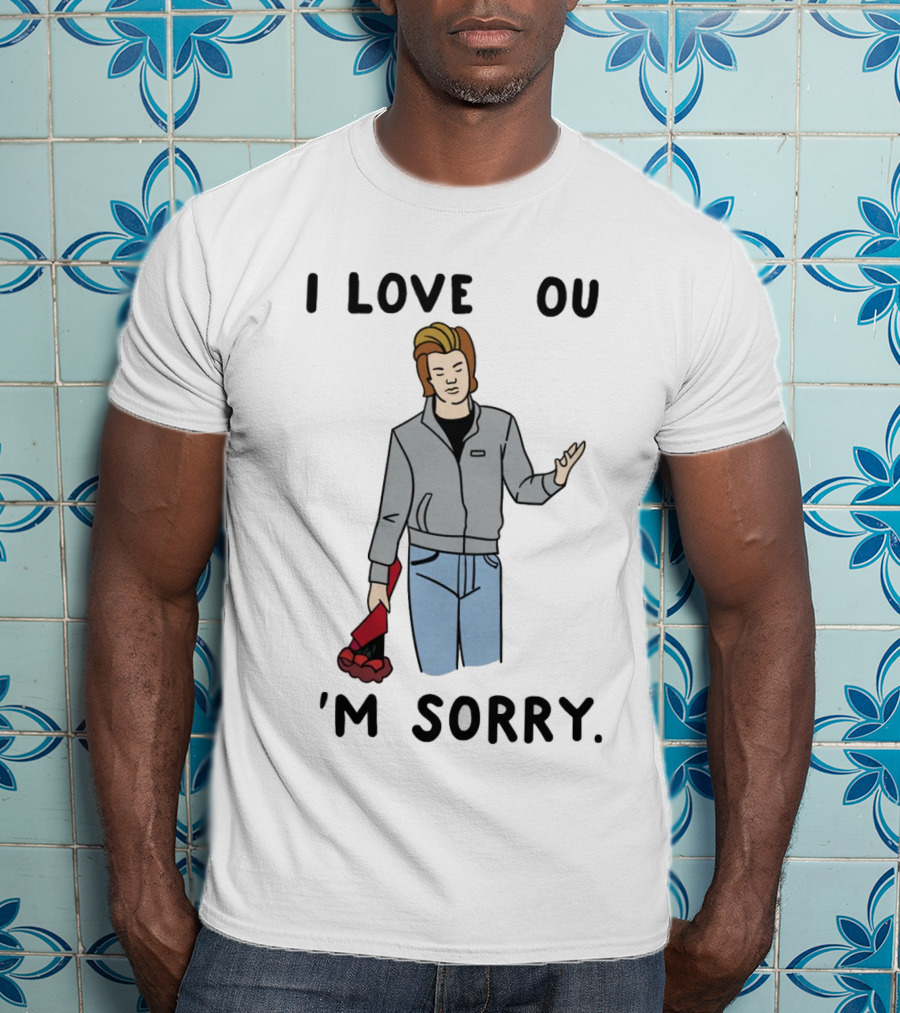 I Love You I'm Sorry Roses Apology Red Jacket Jeans Cartoon T-Shirt