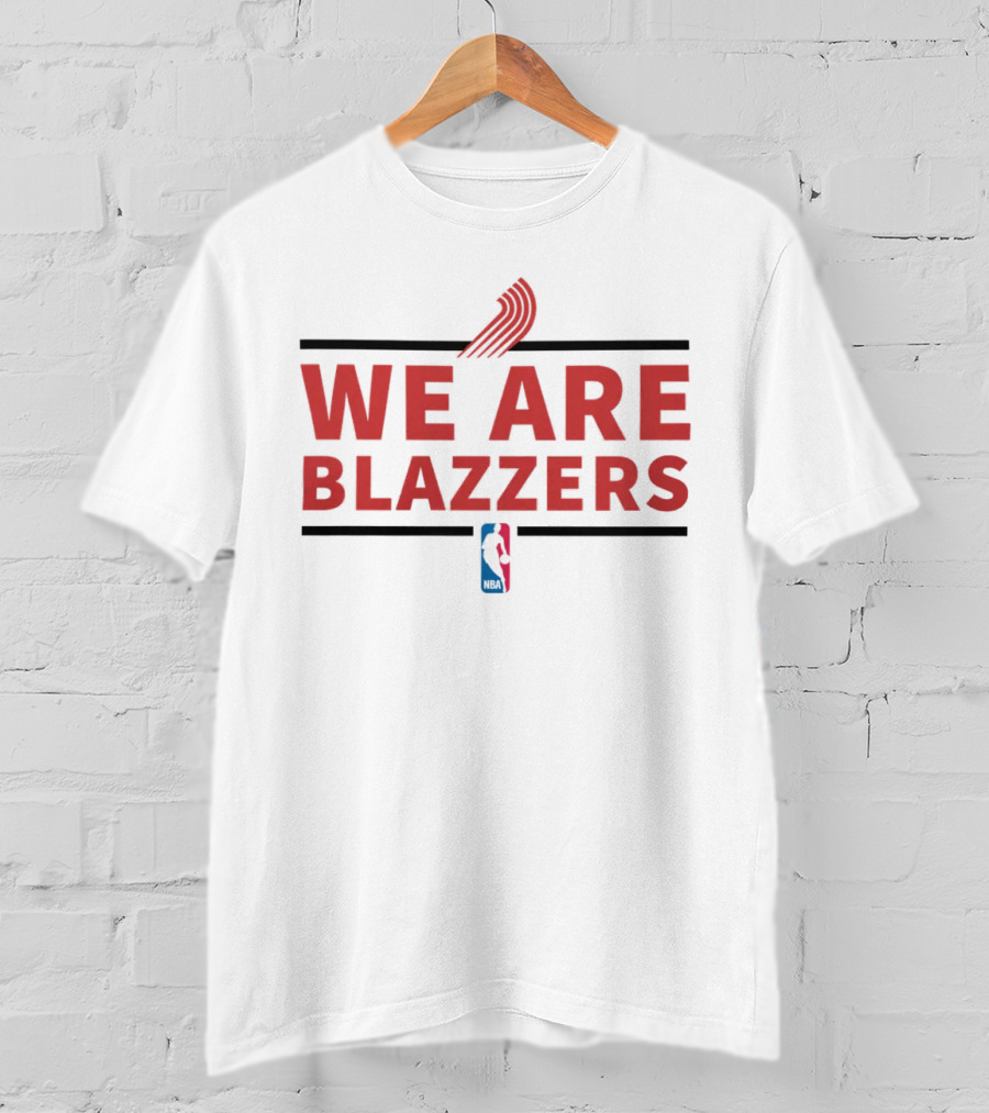 Portland Trail Blazers We Are Blazers NBA T-Shirt