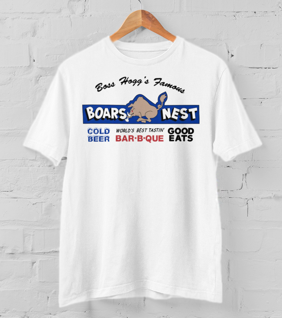 Boss Hogg's Famous Boar's Nest Cold Beer World's Best Tasting Bar-B-Que Good Eats T-Shirt