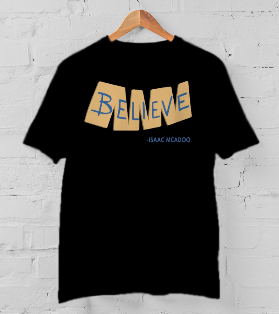 Ted Lasso Season 3 Believe Isaac McAdoo T-Shirt