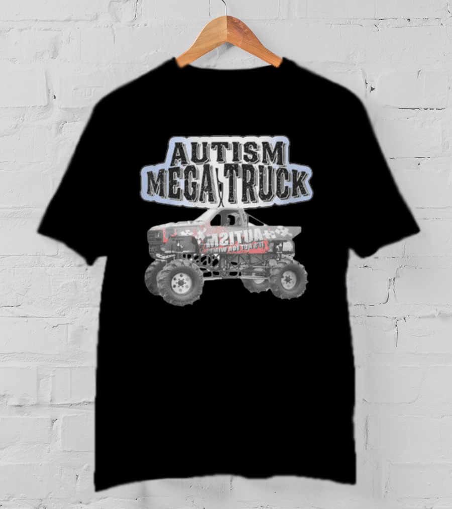 Autism Mega Truck Monster Truck Autism Awareness T-Shirt