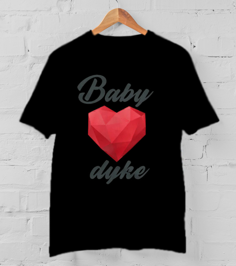 Baby Dyke Geometric Heart T-Shirt