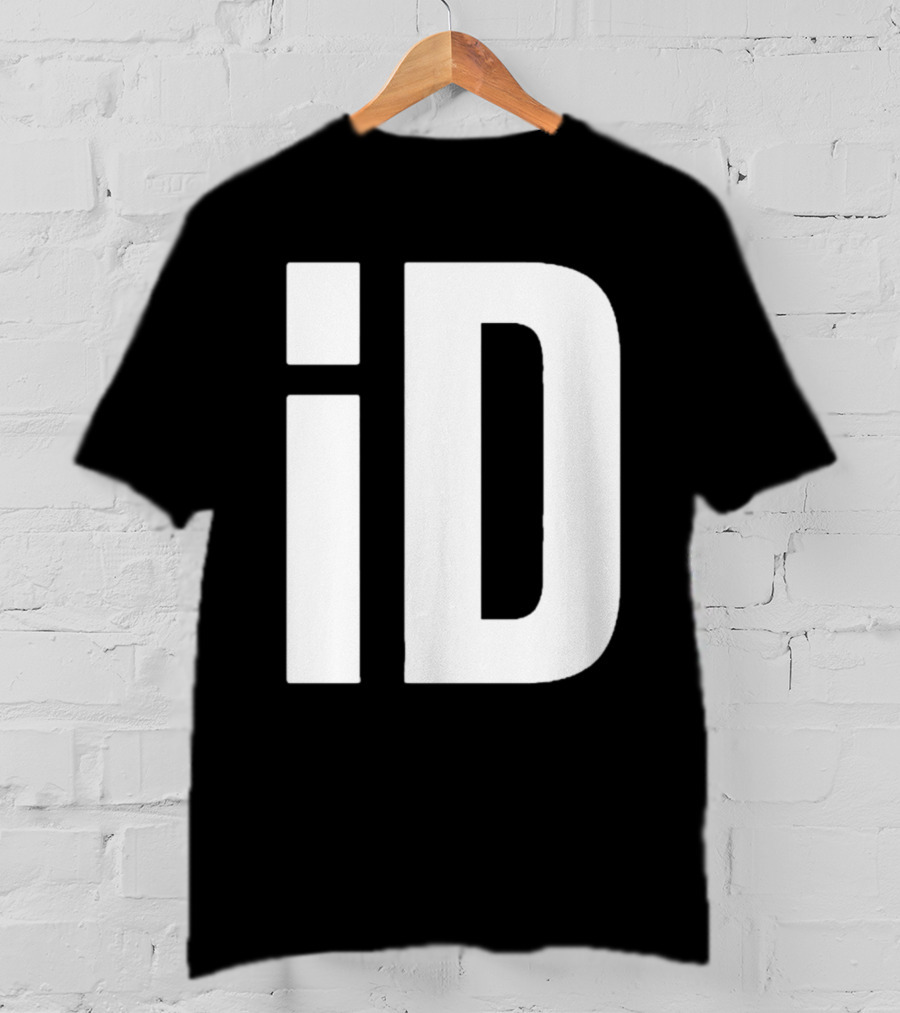 ID En Tout Cas Faut Être Prêt T-Shirt