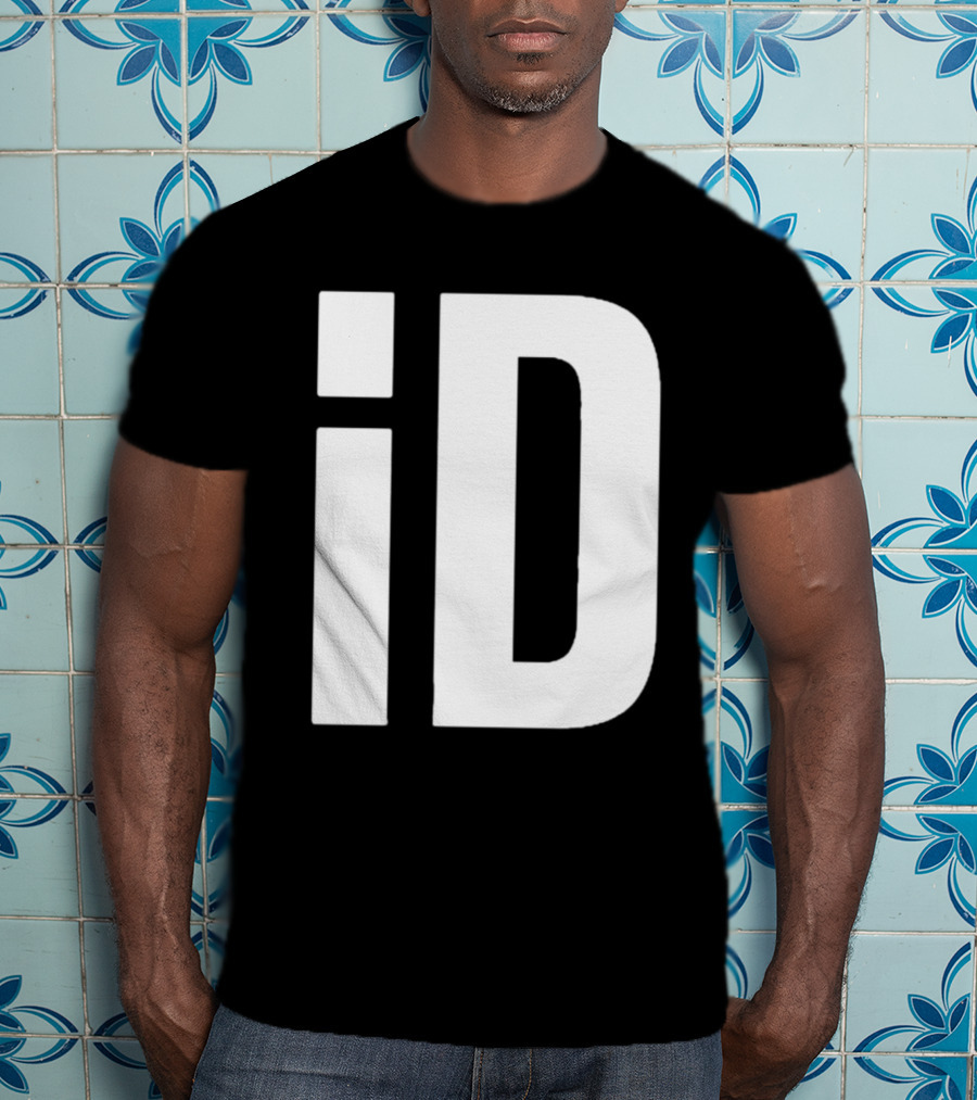 ID En Tout Cas Faut Être Prêt T-Shirt