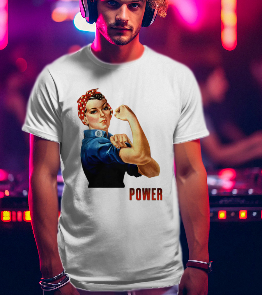 Rosie The Riveter Woman Power T-Shirt