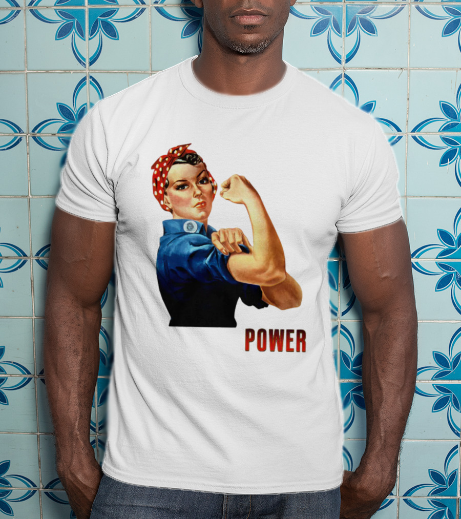Rosie The Riveter Woman Power T-Shirt
