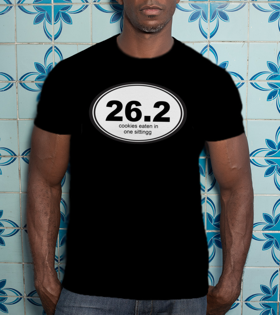 26.2 Cookies Eaten In One Sittingg Oval Marathon Humor T-Shirt