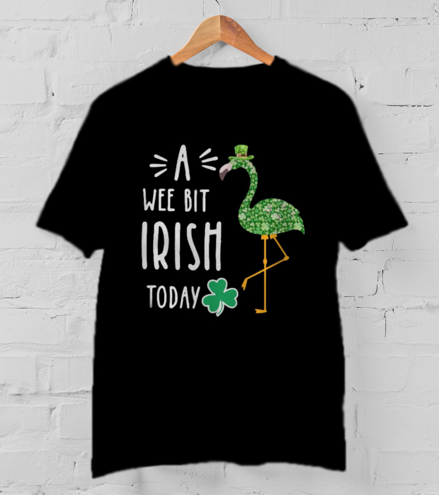 A Wee Bit Irish Today Flamingo Shamrock St Patrick’s Day T-Shirt
