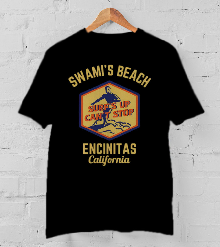 Swami's Beach Surf's Up Can't Stop Encinitas California Retro Gold Text T-Shirt
