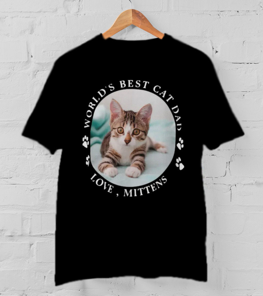 World's Best Cat Dad Love Mittens Paw Prints Personalized Cute Pet Photo T-Shirt