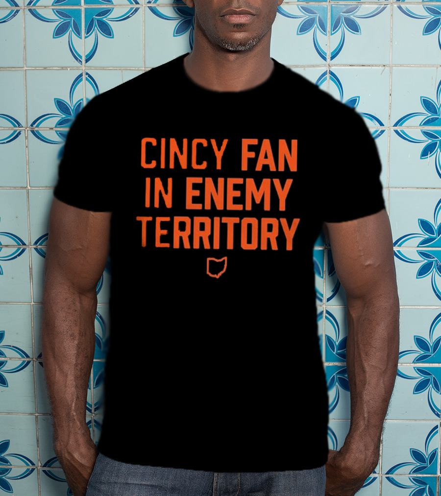 Cincy Fan In Enemy Territory Ohio Outline T-Shirt