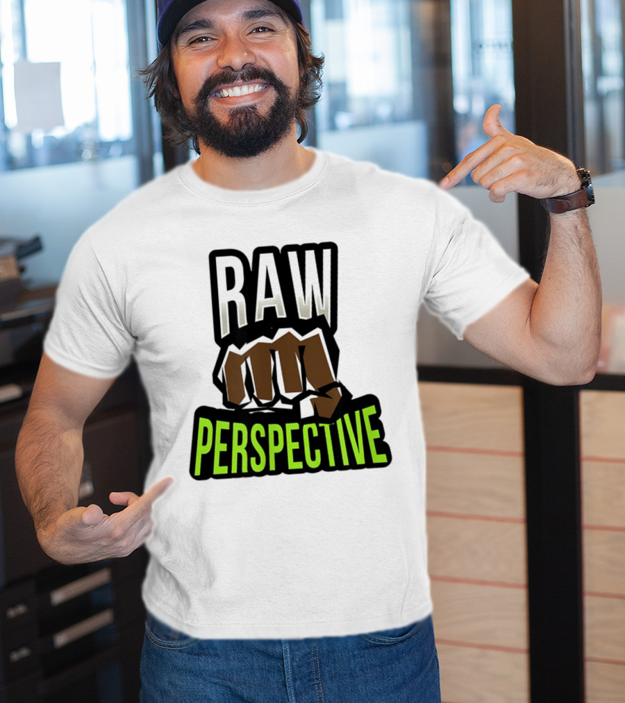 Raw Perspective Fist Power T-Shirt
