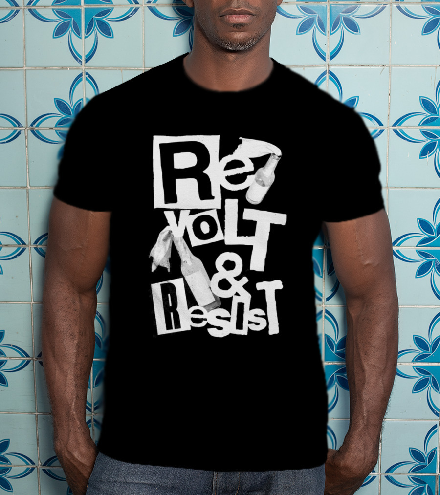 Revolt And Resist Bottles And Cloth T-Shirt