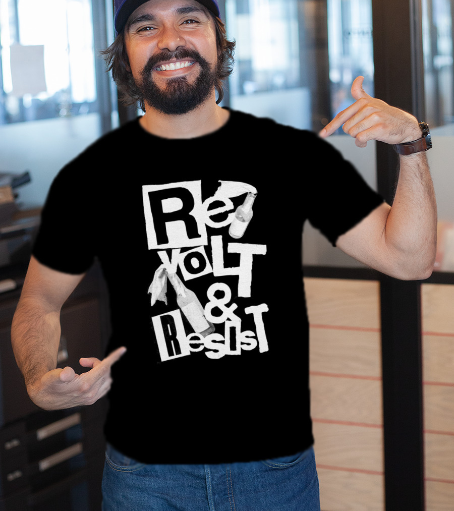 Revolt And Resist Bottles And Cloth T-Shirt