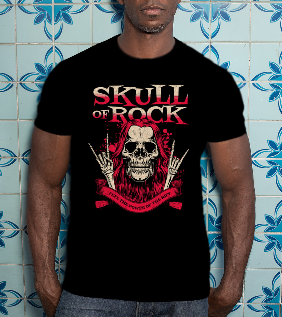 Skull Of Rock Feel The Power Of The Riff T-Shirt