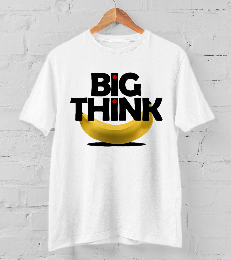 Big Think Black Text Yellow Banana Red Dots T-Shirt