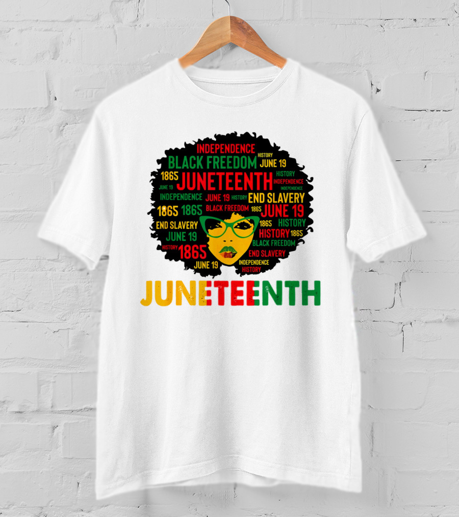 Juneteenth Independence Black Freedom End Slavery History June 19 1865 Afro Queen T-Shirt