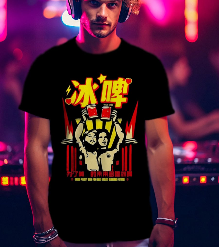 Cold Ones Merchandise Drink Pretty Beer For Glorious Future T-Shirt