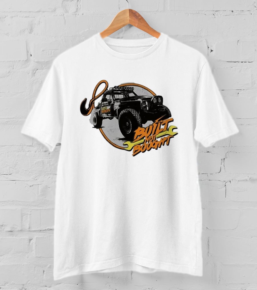 Fab Rats Built Not Bought Vintage Off-Road Truck Merchandise T-Shirt