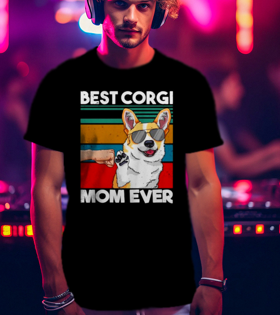 Best Corgi Mom Ever Dog Mom Fist Bump T-Shirt