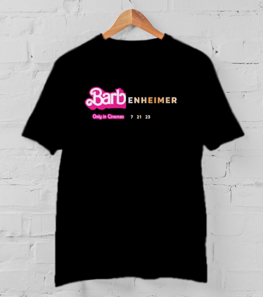 Barbenheimer Barbie Movie Oppenheimer Only In Cinemas 7 21 23 T-Shirt