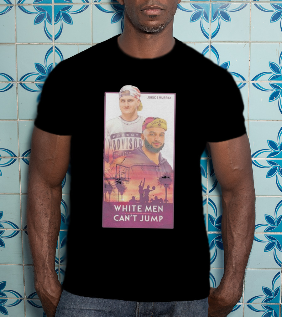 Jokic Murray White Men Can’t Jump Lurk T-Shirt