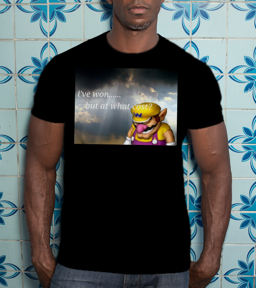 Wario I've Won But At What Cost Reflective Quote With Somber Clouds T-Shirt