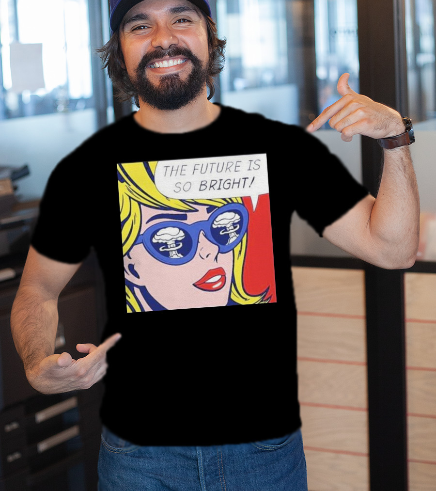 The Future Is So Bright Pop Art Comic Explosion Glasses T-Shirt