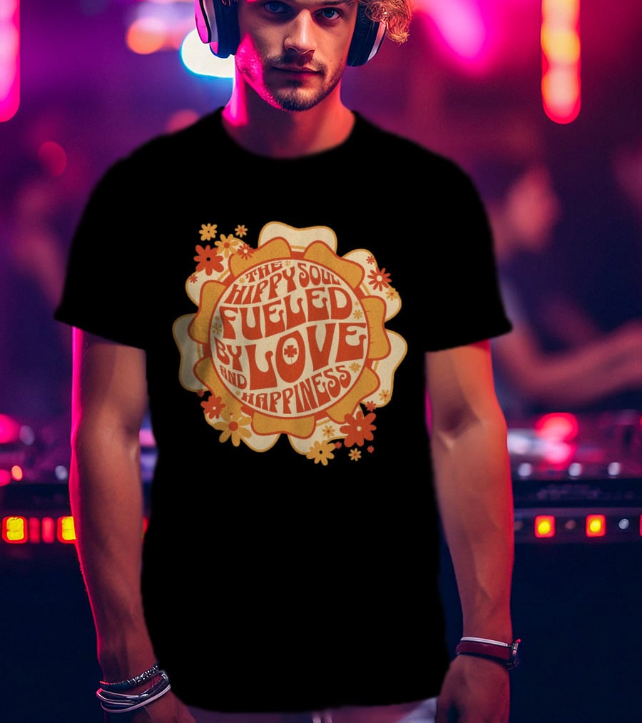 Hippy Soul Fueled By Love And Happiness T-Shirt