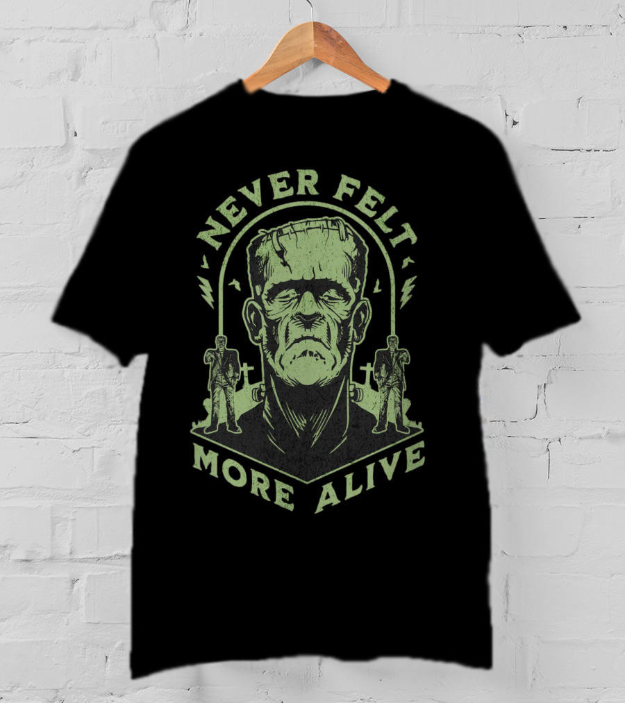 Never Felt More Alive Frankenstein Monster With Lightning Bolts And Graveyard T-Shirt
