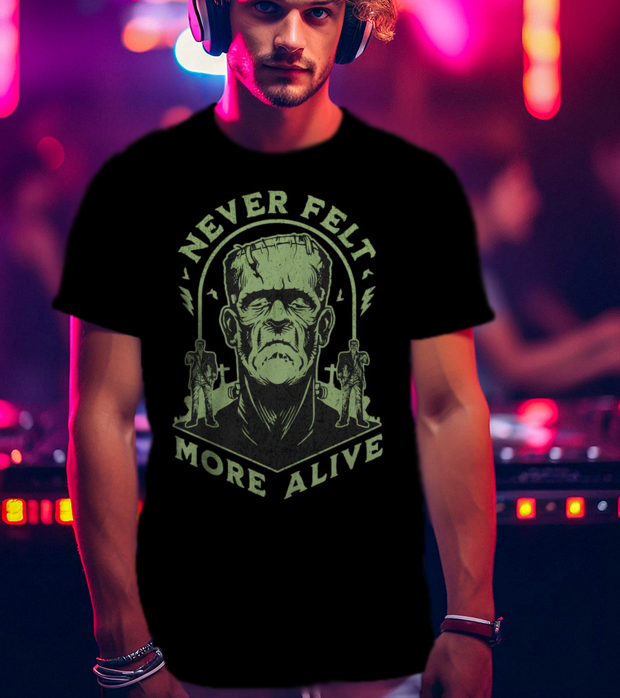 Never Felt More Alive Frankenstein Monster With Lightning Bolts And Graveyard T-Shirt